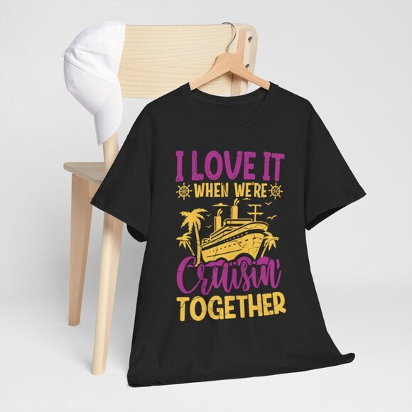 I love it when we are cruising together tee distressed graphic shirt Family - Picture 2 of 6